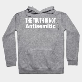 The Truth Is Not Antisemitic - Two-Tier - White - Back Hoodie